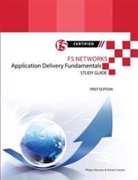 F5 Networks Application Delivery Fundamentals Study Guide - Black and White Edition, Jonsson, Philip
