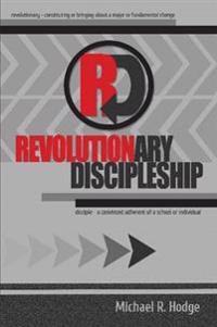 Revolutionary Discipleship