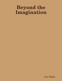 Beyond the Imagination