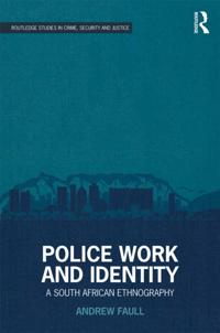 Routledge Studies in Crime, Security and Justice