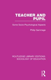 Routledge Library Editions: Sociology of Education