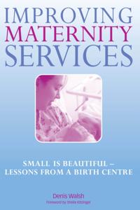 Improving Maternity Services
