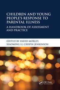 Children and Young People's Response to Parental Illness