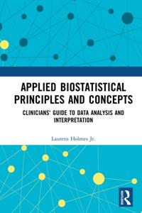 Applied Biostatistical Principles and Concepts