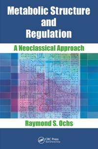 Metabolic Structure and Regulation