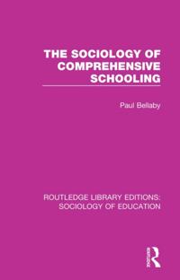 Routledge Library Editions: Sociology of Education
