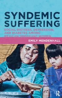 Advances in Critical Medical Anthropology