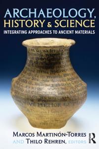 Archaeology, History and Science