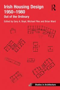 Irish Housing Design 1950 - 1980