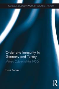 Order and Insecurity in Germany and Turkey