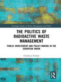 Politics of Radioactive Waste Management