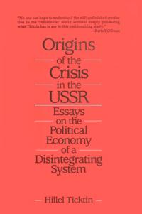 Origins of the Crisis in the U.S.S.R.
