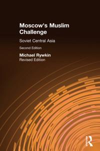 Moscow's Muslim Challenge