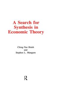 Search for Synthesis in Economic Theory