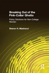 Breaking Out of the Pink-Collar Ghetto