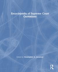 Encyclopedia of Supreme Court Quotations