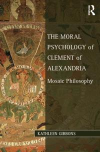Moral Psychology of Clement of Alexandria