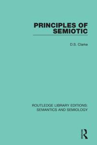 Routledge Library Editions: Semantics and Semiology