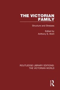 Routledge Library Editions: The Victorian World