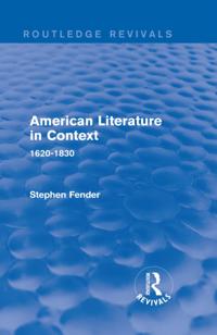 Routledge Revivals: American Literature in Context