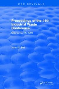 Proceedings of the 44th Industrial Waste Conference May 1989, Purdue University