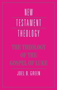 Theology of the Gospel of Luke