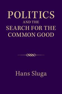 Politics and the Search for the Common Good