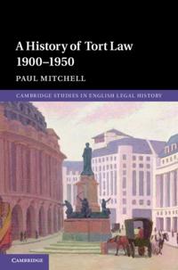 History of Tort Law 1900-1950