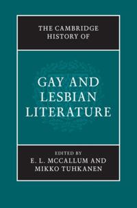 Cambridge History of Gay and Lesbian Literature