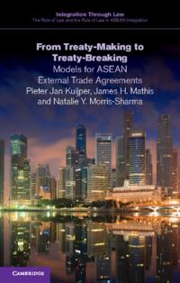 Integration through Law:The Role of Law and the Rule of Law in ASEAN Integration