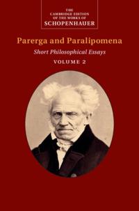 The Cambridge Edition of the Works of Schopenhauer