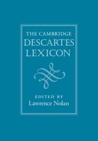 Cambridge Descartes Lexicon