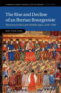 Rise and Decline of an Iberian Bourgeoisie