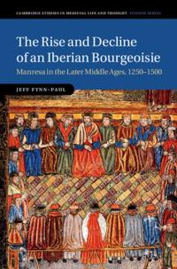 Rise and Decline of an Iberian Bourgeoisie