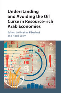 Bokomslag för "Understanding and Avoiding the Oil Curse in Resource-rich Arab Economies"