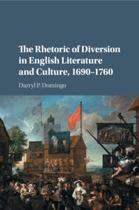 Bokomslag för "The Rhetoric of Diversion in English Literature and Culture, 1690–1760"