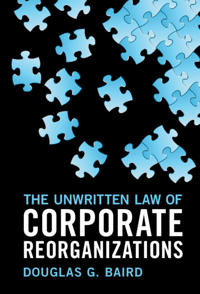 Bokomslag for "The Unwritten Law of Corporate Reorganizations"