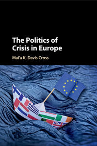Bokomslag för "The Politics of Crisis in Europe"
