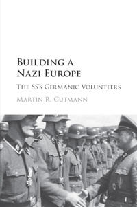 Bokomslag för "Building a Nazi Europe"