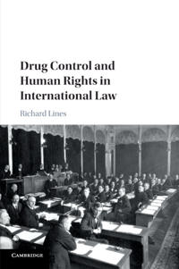 Bokomslag för "Drug Control and Human Rights in International Law"