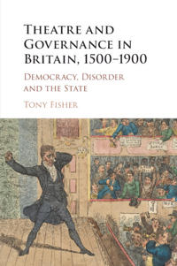 Bokomslag for "Theatre and Governance in Britain, 1500–1900"