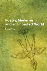 Bokomslag for "Poetry, Modernism, and an Imperfect World"