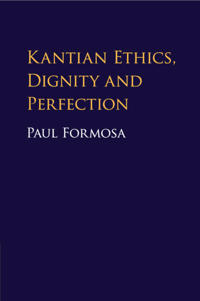 Bokomslag for "Kantian Ethics, Dignity and Perfection"
