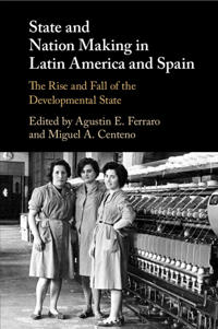 Bokomslag för "State and Nation Making in Latin America and Spain: Volume 2"