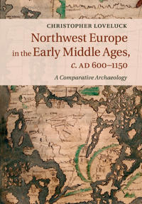 Bokomslag för "Northwest Europe in the Early Middle Ages, c.AD 600–1150"