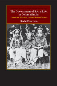 Bokomslag för "The Government of Social Life in Colonial India"
