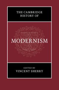 Cambridge History of Modernism