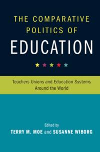 Cambridge Studies in the Comparative Politics of Education