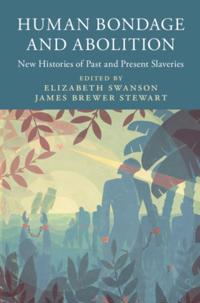Human Bondage and Abolition
