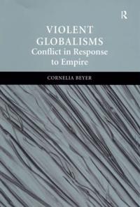 Violent Globalisms